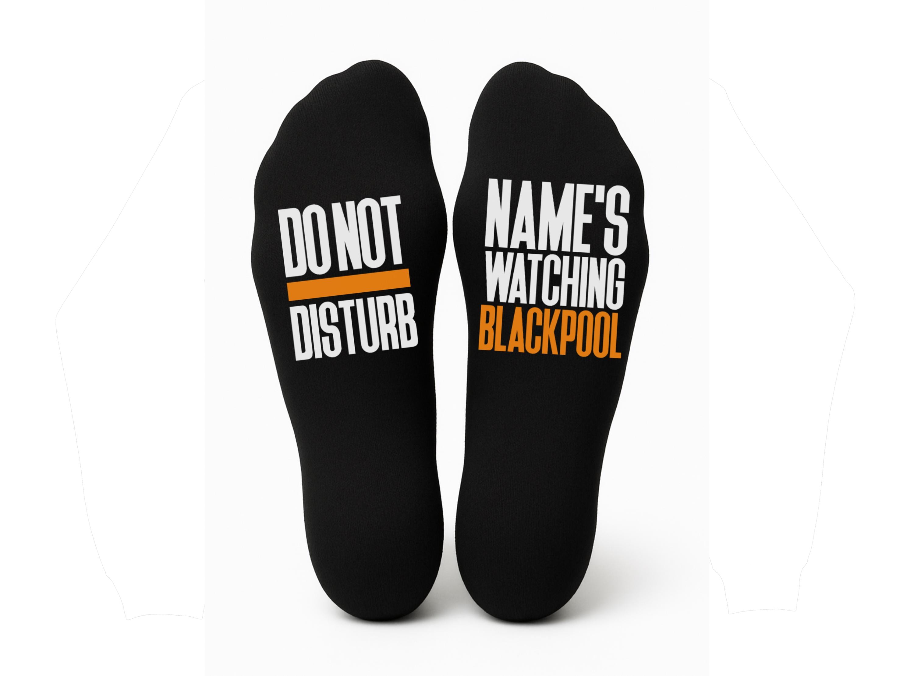 Custom Do Not Disturb Blackpool Name Socks - Personalised Printed and Personalised - Birthday Gift - Christmas Gift - Football -