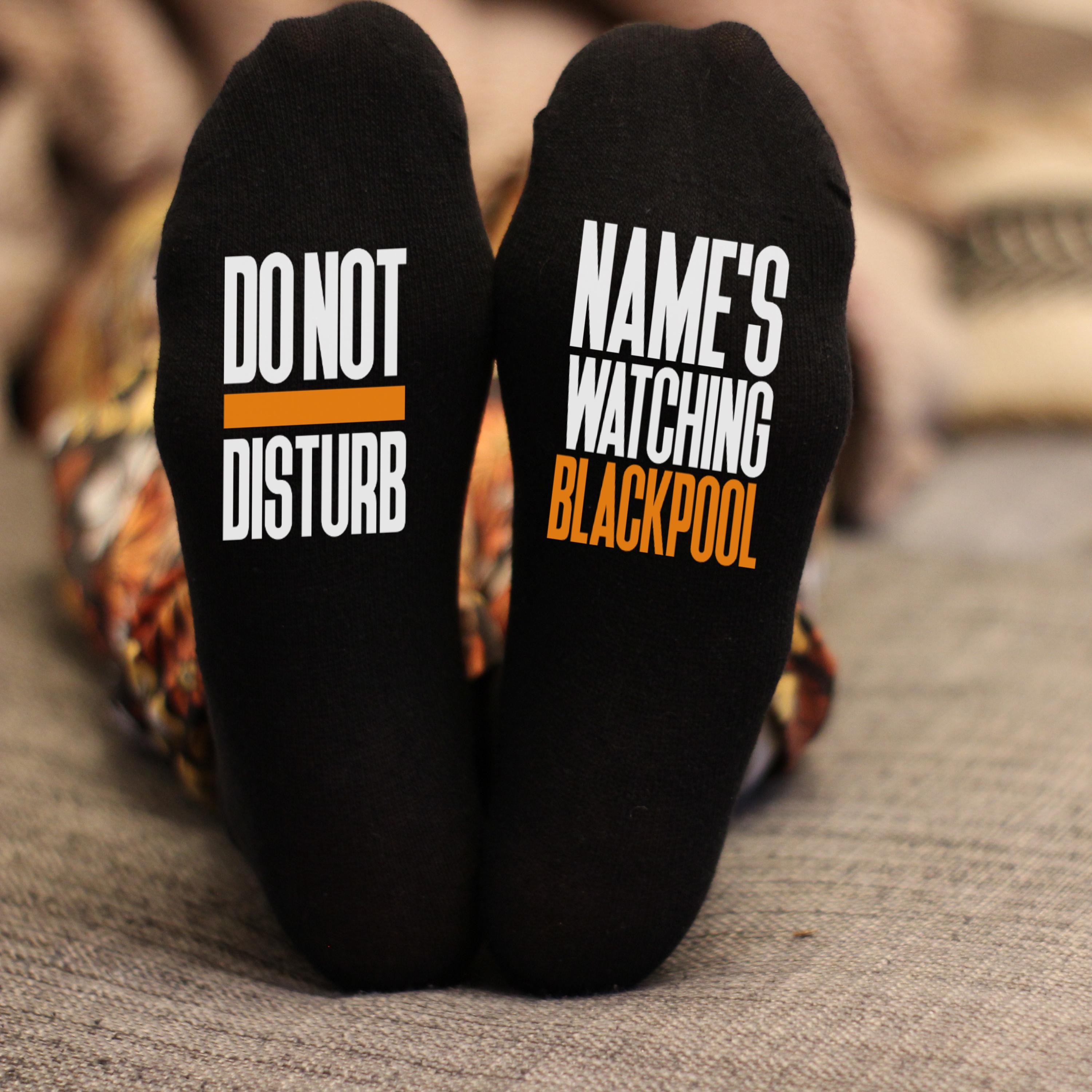 Custom Do Not Disturb Blackpool Name Socks - Personalised Printed and Personalised - Birthday Gift - Christmas Gift - Football -
