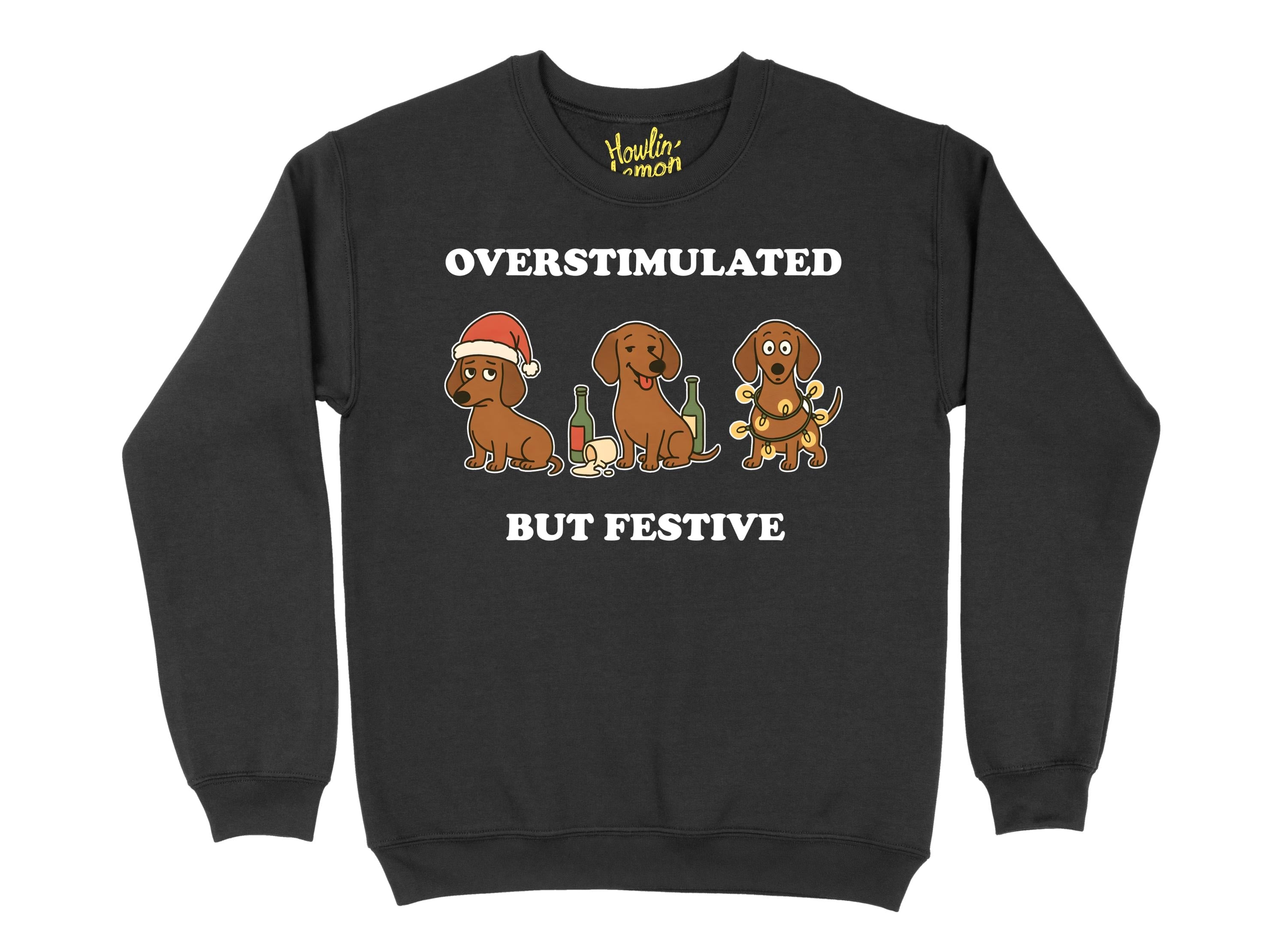 Overstimulated but Festive, Custom Dog Cat Pet Sweater | Funny Xmas | Personalised and Original