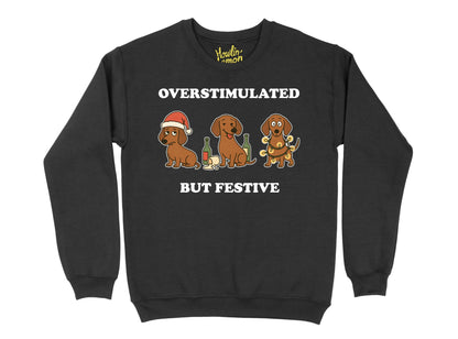 Dachshund Overstimulated but Festive, Christmas Dog Sweater | Funny Xmas | Personalised and Original