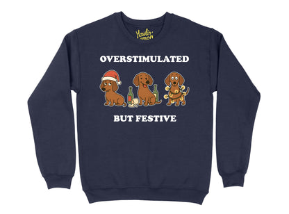 Dachshund Overstimulated but Festive, Christmas Dog Sweater | Funny Xmas | Personalised and Original