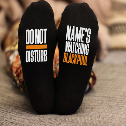 Custom Do Not Disturb Blackpool Name Socks - Personalised Printed and Personalised - Birthday Gift - Christmas Gift - Football -