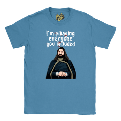 What We Do In The Shadows T-shirt - Nandor I'm Pillaging Everyone You Included